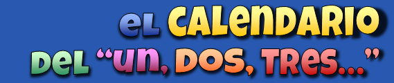 el calendario del «un, dos, tres...»